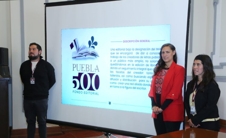 Nace Puebla 500 Fondo Editorial para impulsar a escritores y escritoras locales