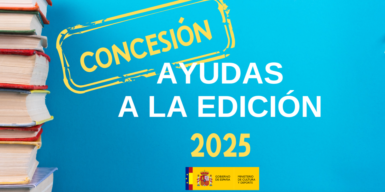 El Ministerio de Cultura de España concede 1,15 millones de euros en ayudas a la edición de libros
