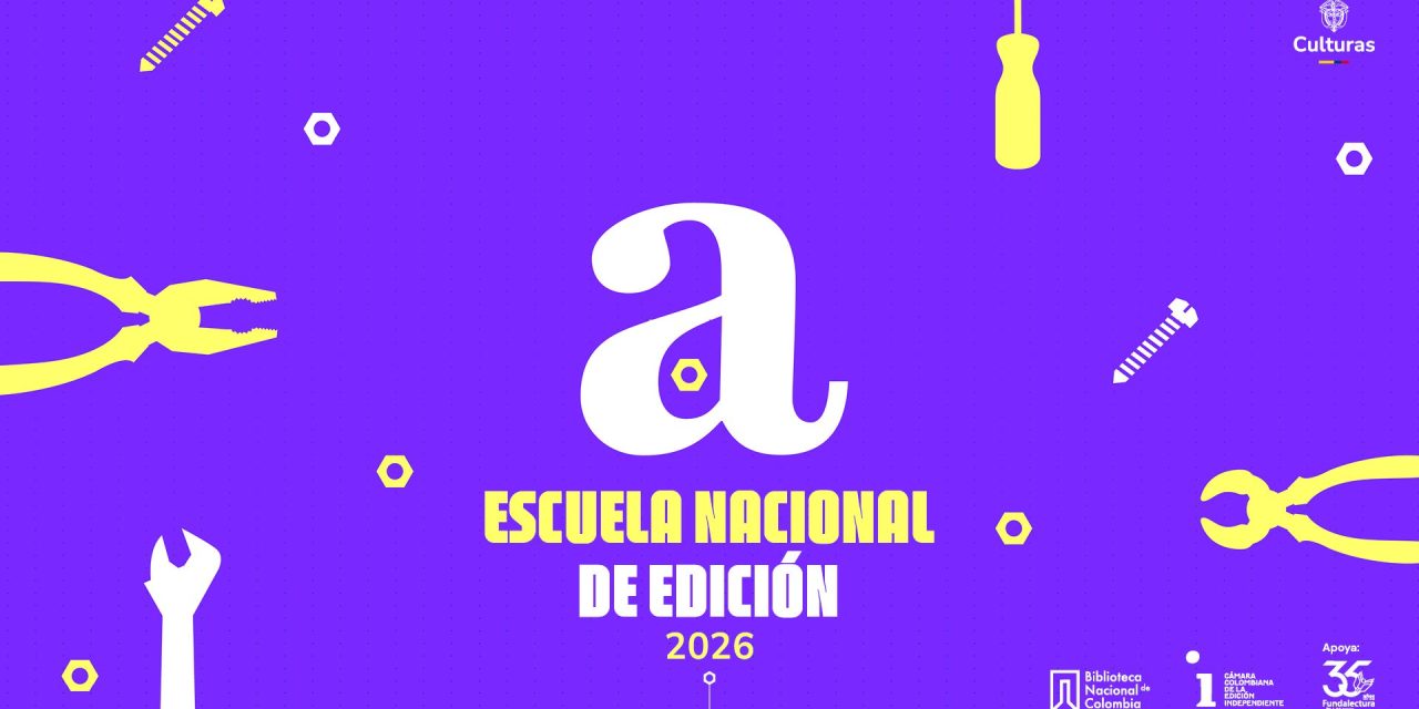 Abierta hasta el 4 de septiembre la convocatoria para la Escuela Nacional de Edición en Colombia