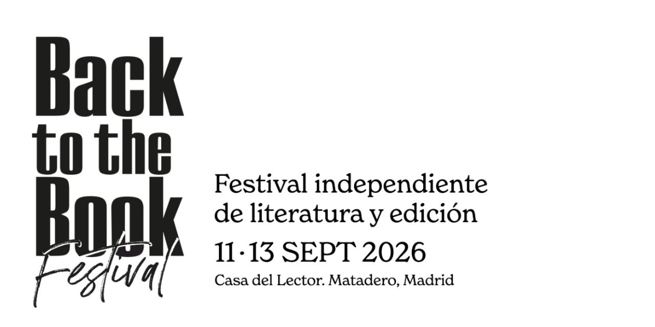 El festival ‘Back to the Book’ regresa a Arganzuela del 11 al 13 de septiembre con más de 130 editoriales y figuras como Julieta Venegas y Paco Roca